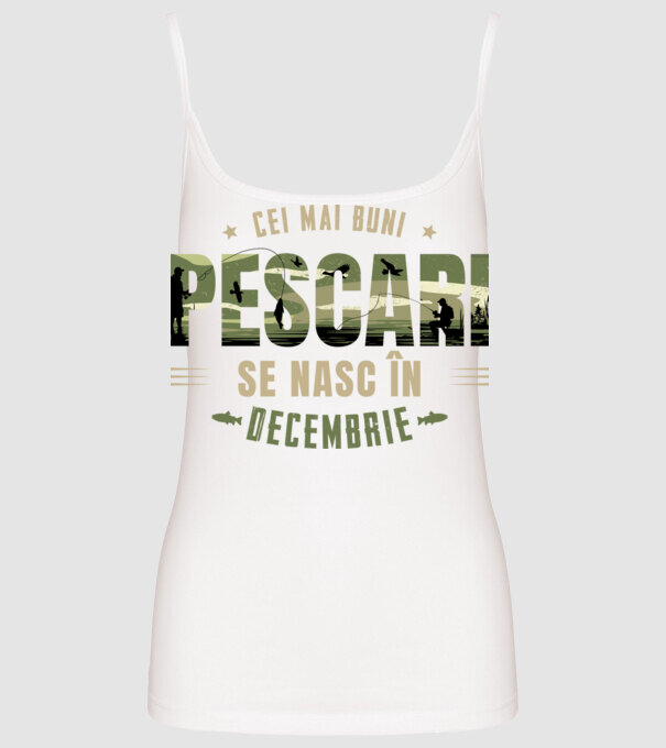 Cei mai buni pescari se nasc în decembrie model alb pe tricou