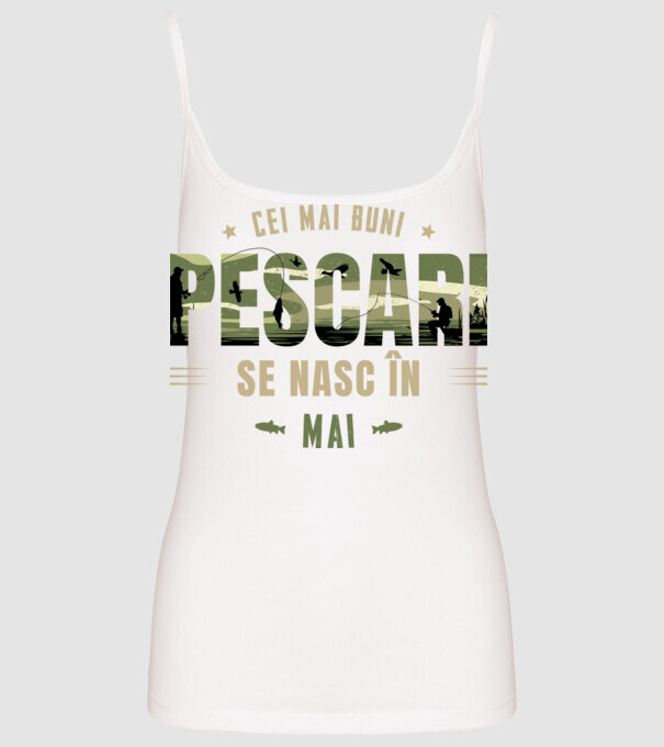 Cei mai buni pescari se nasc în mai model alb pe tricou