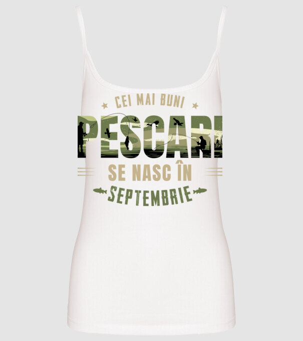 Cei mai buni pescari se nasc în septembrie model alb pe tricou