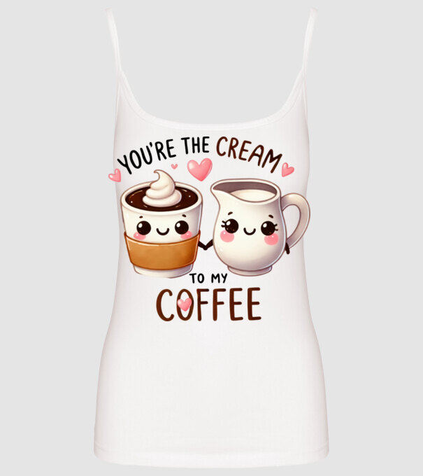 Cream to my Coffee model alb pe tricou