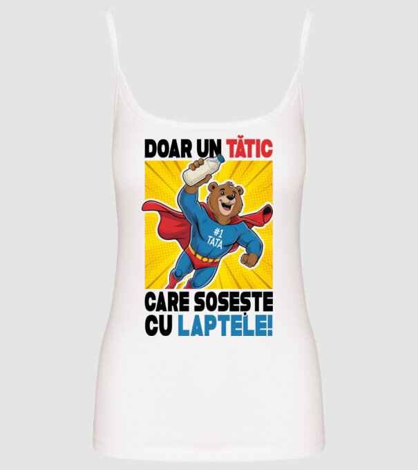Doar un Tătic Care sosește cu laptele model alb pe tricou