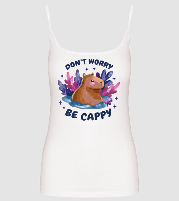 Don't worry be Cappy - capibară model alb pe tricou