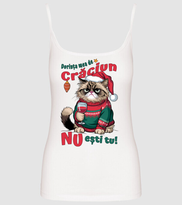 Dorința mea de Crăciun nu ești tu! pisică model alb pe tricou