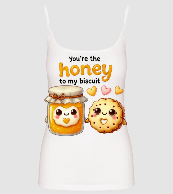 Honey to my Biscuit model alb pe tricou