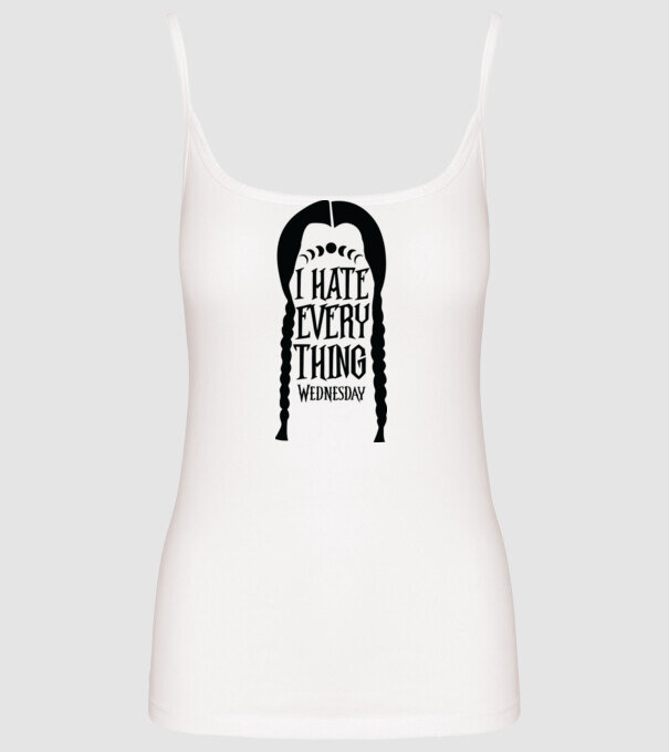 I hate everything model alb pe tricou