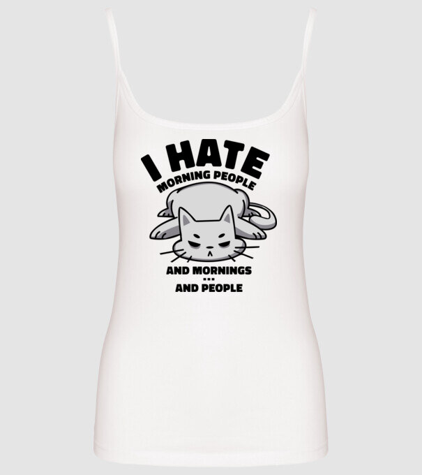 I hate morning people antisocial cat model alb pe tricou