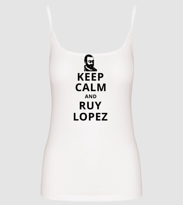 Keep Calm and Ruy Lopez v3 model alb pe tricou
