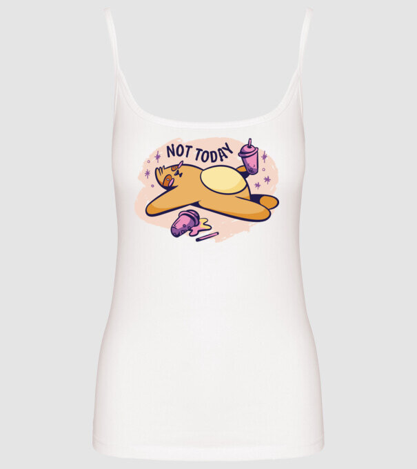 Not today model alb pe tricou