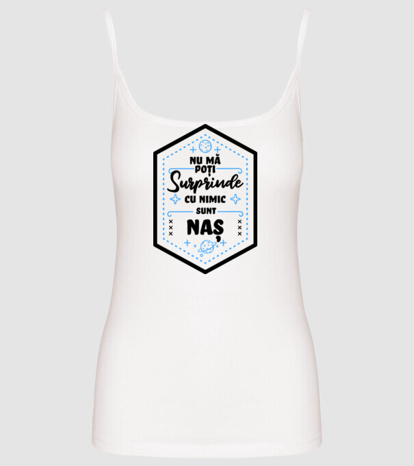Nu mă poți surprinde cu nimic, sunt naș model alb pe tricou