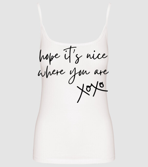 Taylor Swift hope its nice where you are model alb pe tricou