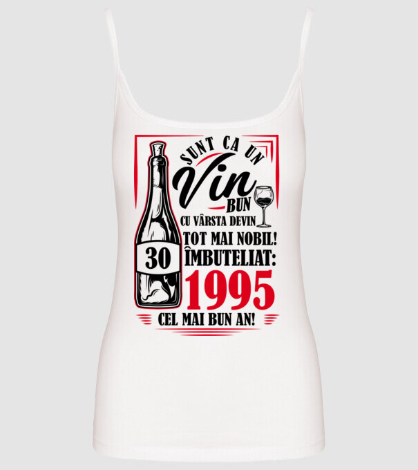 Un Vin Bun 1995 - Alb model alb pe tricou