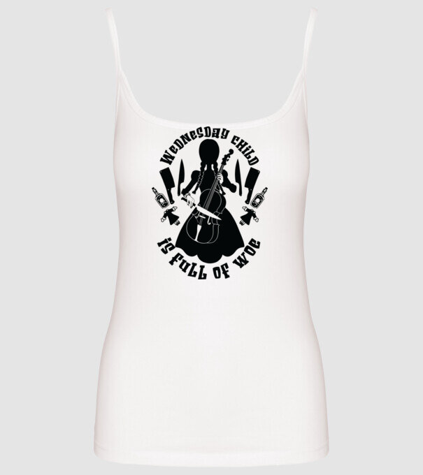 Wednesday child is full of woe model alb pe tricou