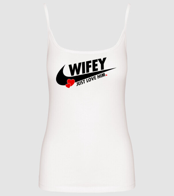 Wifey Just love him model alb pe tricou