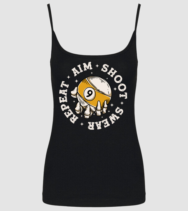 Aim Shoot Swear Repeat Biliard model negru pe tricou