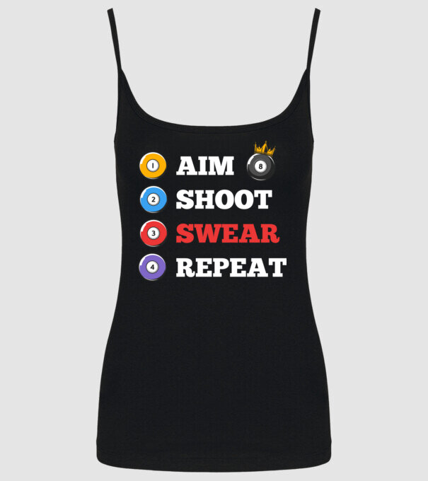 Aim swear shoot repeat - biliard v2 model negru pe tricou