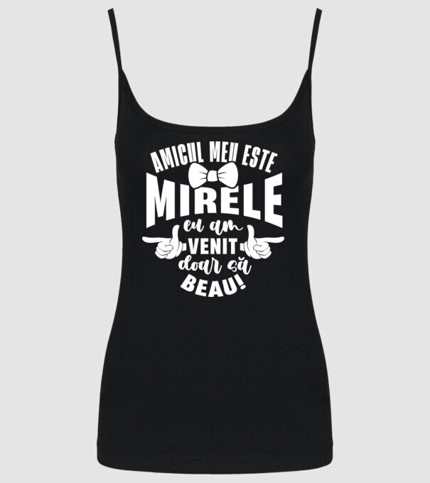 Amicul meu este mirele model negru pe tricou