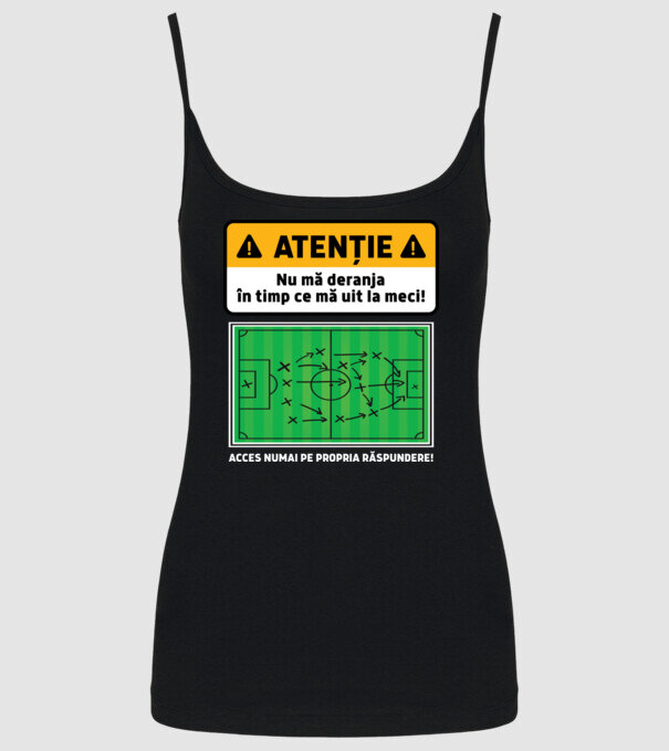 Atenție - Nu mă deranja, în timp ce mă uit la meci model negru pe tricou