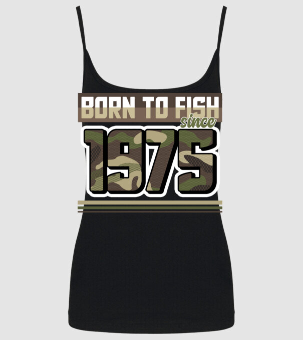 Born to fish since 1975 model negru pe tricou