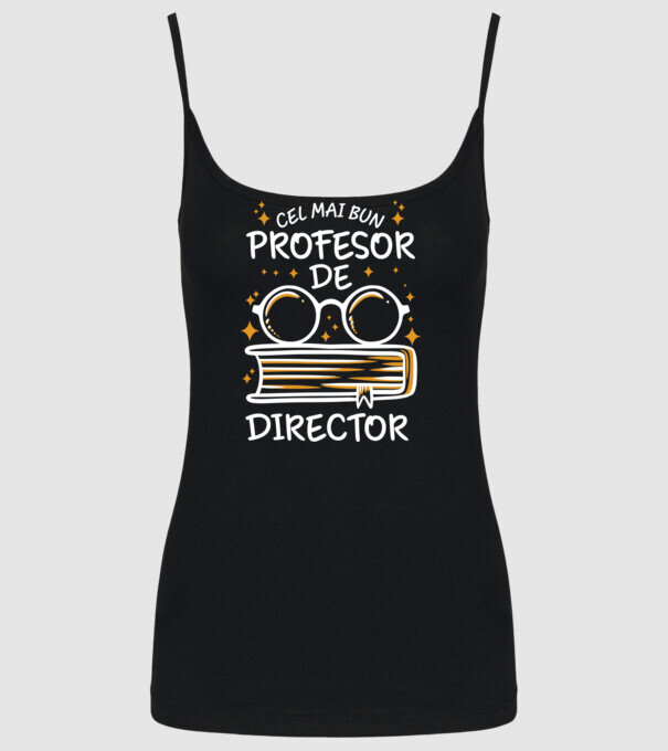 Cel mai bun profesor de director model negru pe tricou