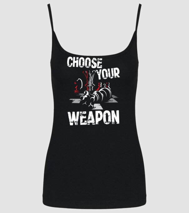 CHOOSE YOUR WEAPON model negru pe tricou