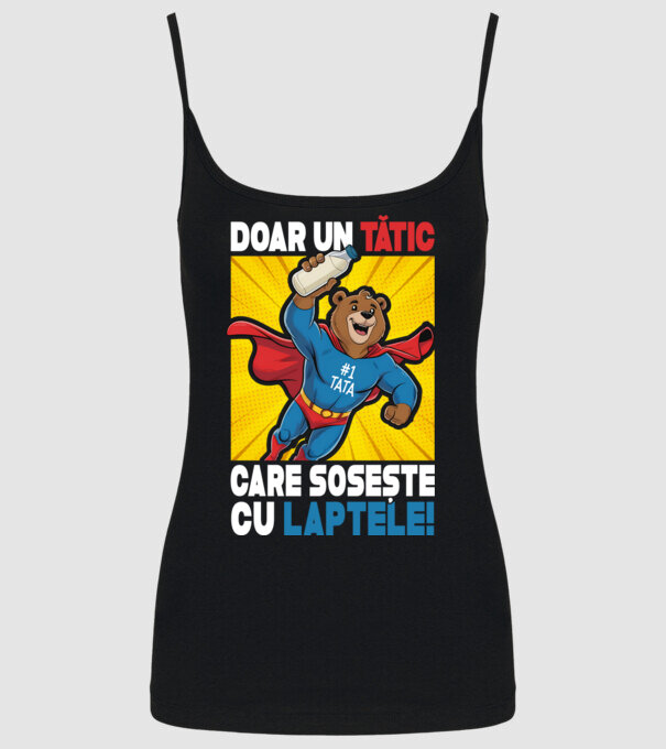 Doar un Tătic Care sosește cu laptele model negru pe tricou