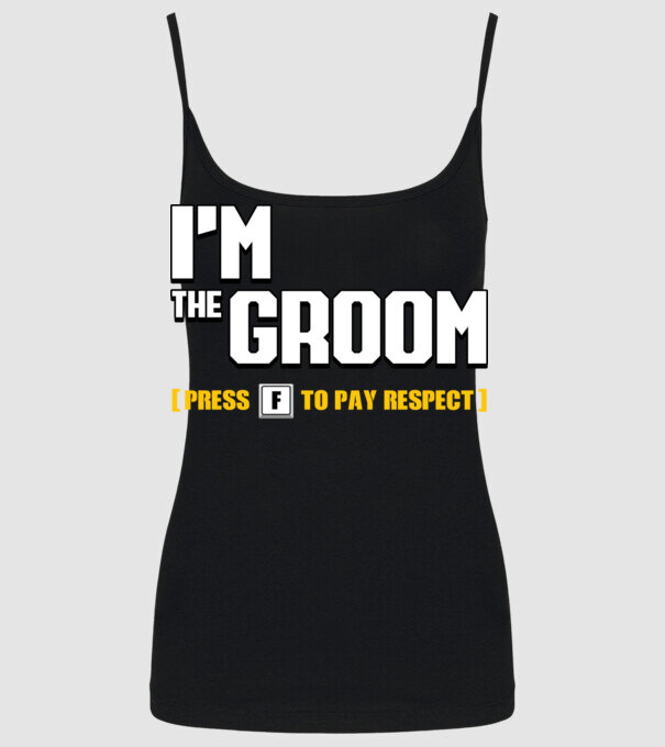 I'm the Groom model negru pe tricou