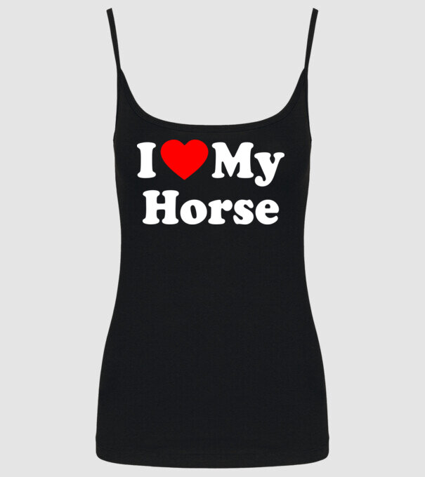 i ove my horse model negru pe tricou
