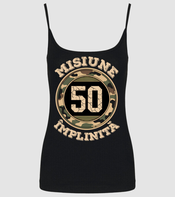 Misiune împlinită 50 model negru pe tricou