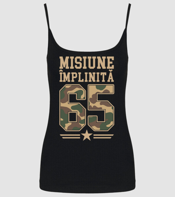 Misiune împlinită 65 model negru pe tricou