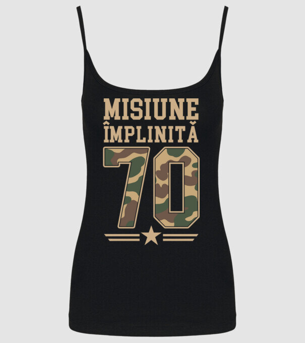 Misiune împlinită 70 model negru pe tricou