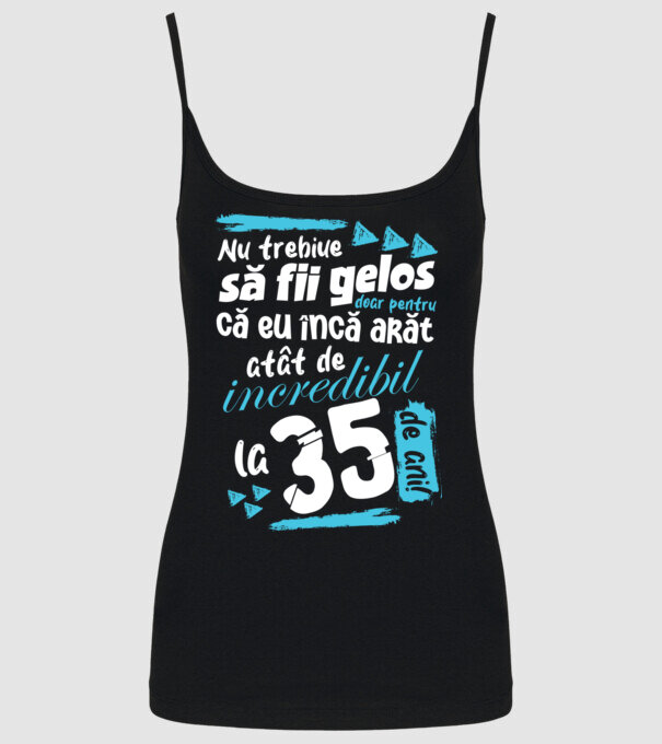 Nu trebuie să fii gelos 35 de ani model negru pe tricou