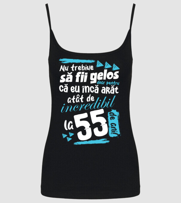 Nu trebuie să fii gelos 55 de ani model negru pe tricou