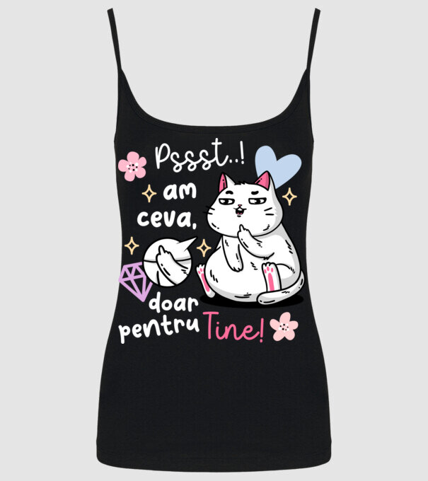 Pssst, am ceva doar pentru tine! model negru pe tricou