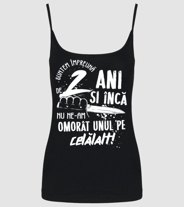 Suntem împreună de 2 ani model negru pe tricou