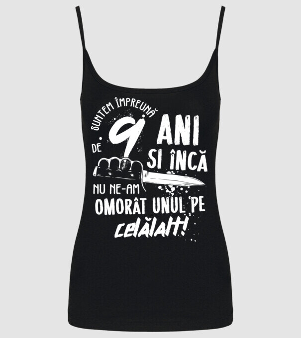 Suntem împreună de 9 ani model negru pe tricou