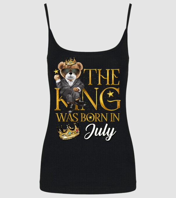 The king was born int JULY model negru pe tricou