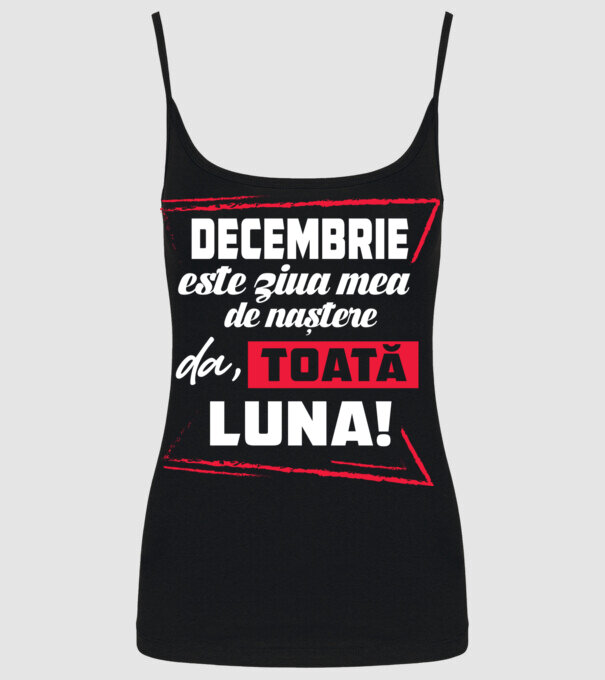 Toată luna DECEMBRIE model negru pe tricou