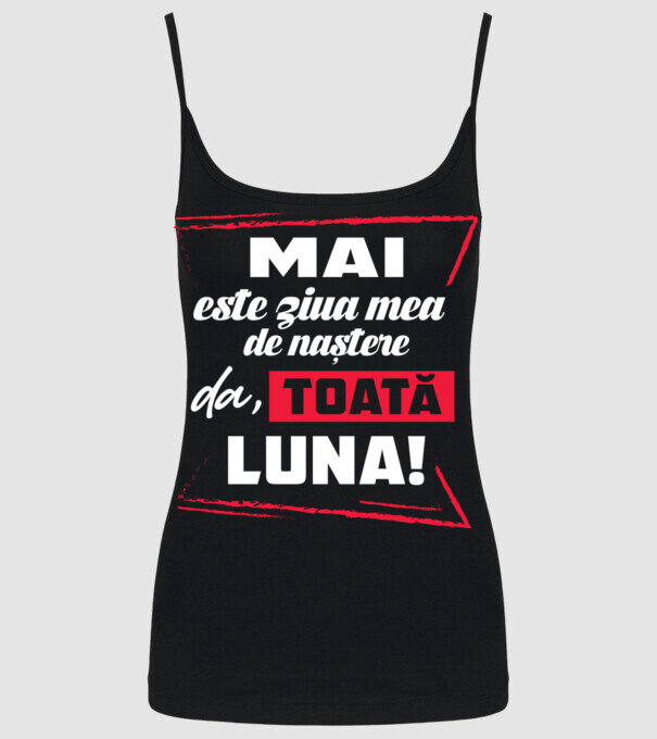 Toată luna MAI model negru pe tricou
