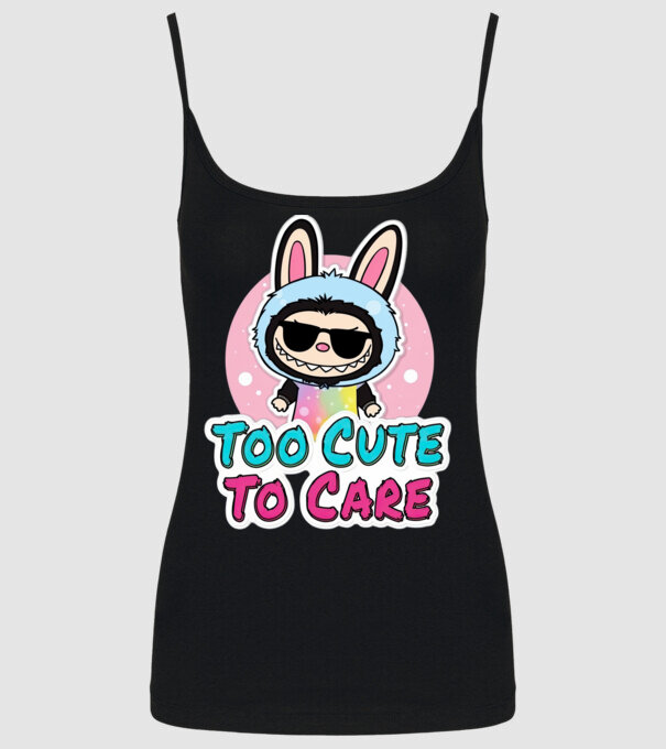 Too cute to care model negru pe tricou