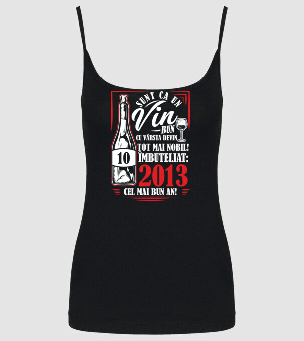 Un Vin Bun 10 2013 drk model negru pe tricou