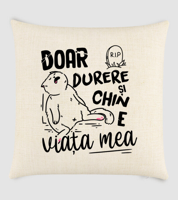 Doar durere și chin e viața mea model nisipiu pe tricou