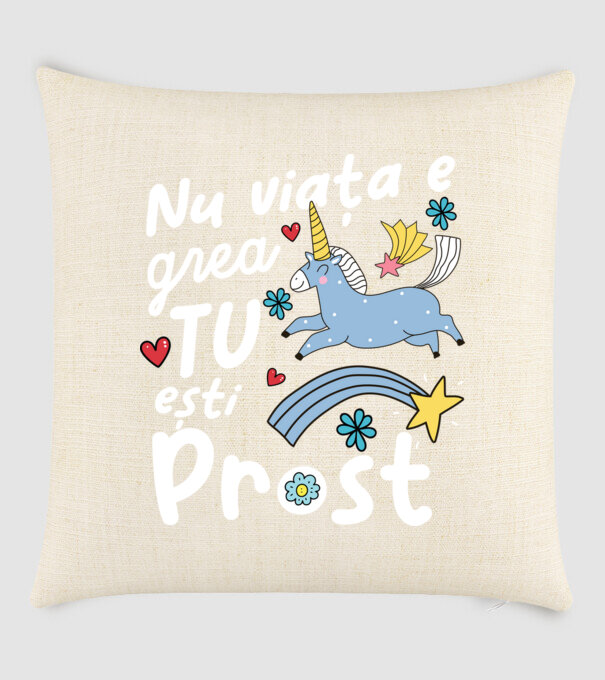 Nu viața e grea, tu ești prost model nisipiu pe tricou