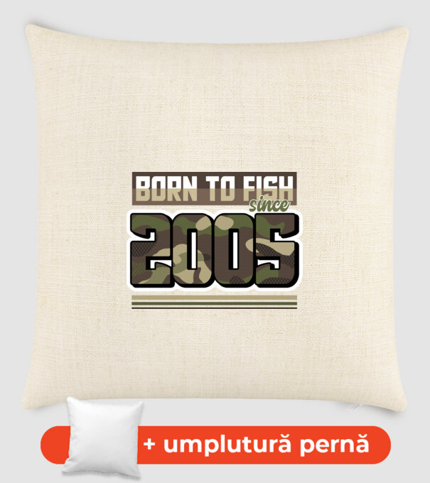 Born to fish since 2005 model nisipiu pe tricou