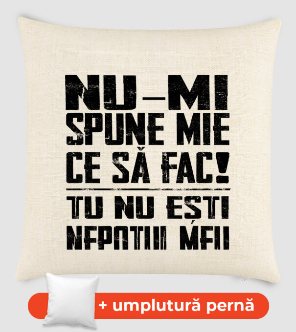 nu-mi spune ce să fac! nu ești nepotul meu Alb model nisipiu pe tricou