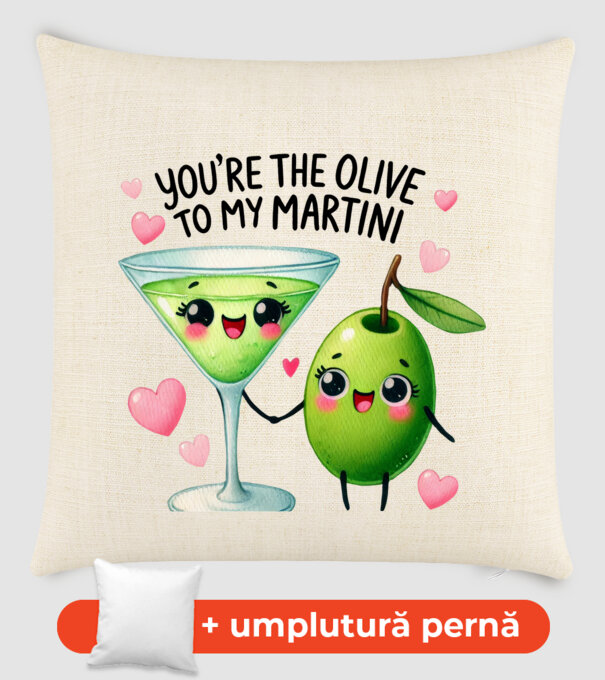 Olive to my Martini model nisipiu pe tricou