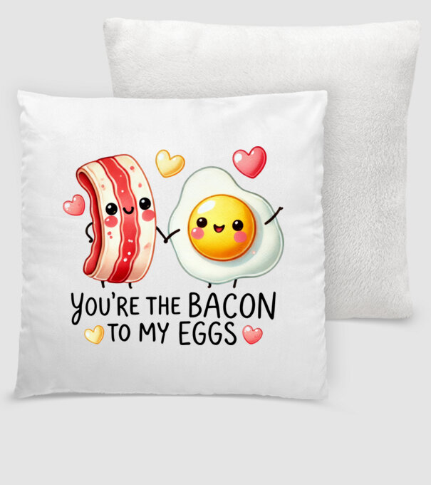 Bacon to my Eggs model alb pe tricou