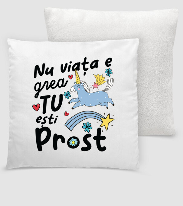 Nu viața e grea, tu ești prost model alb pe tricou