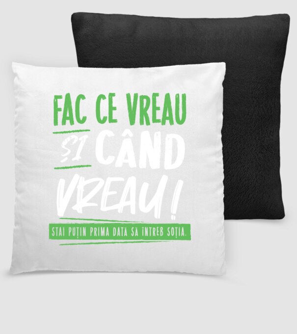 Fac ce vreau și când vreau! model negru pe tricou