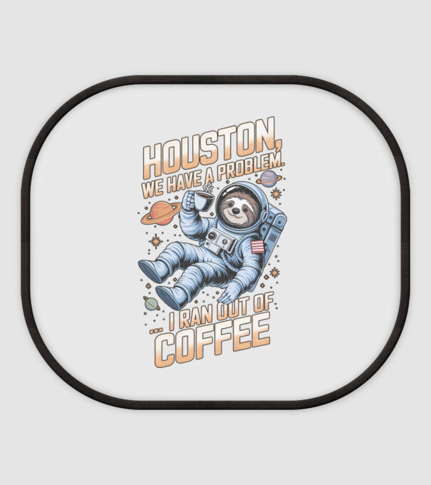 Houston we have a problem coffee model alb pe tricou