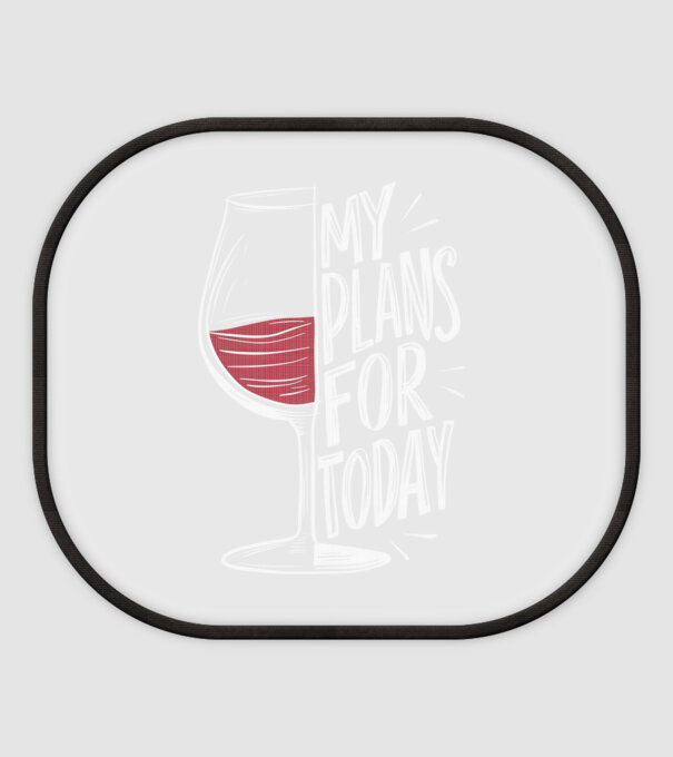 Wine Plans For Today Negru model alb pe tricou